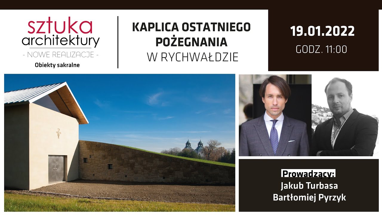 Kaplica Ostatniego Pożegnania w Rychwałdzie - prezentacja obiektu