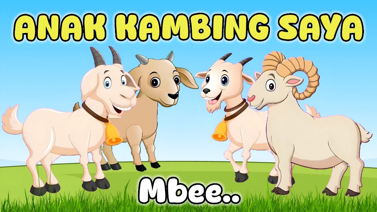 Lagu ANAK KAMBING SAYA - LAGU ANAK LUCU - LAGU ANAK INDONESIA TERPOPULER