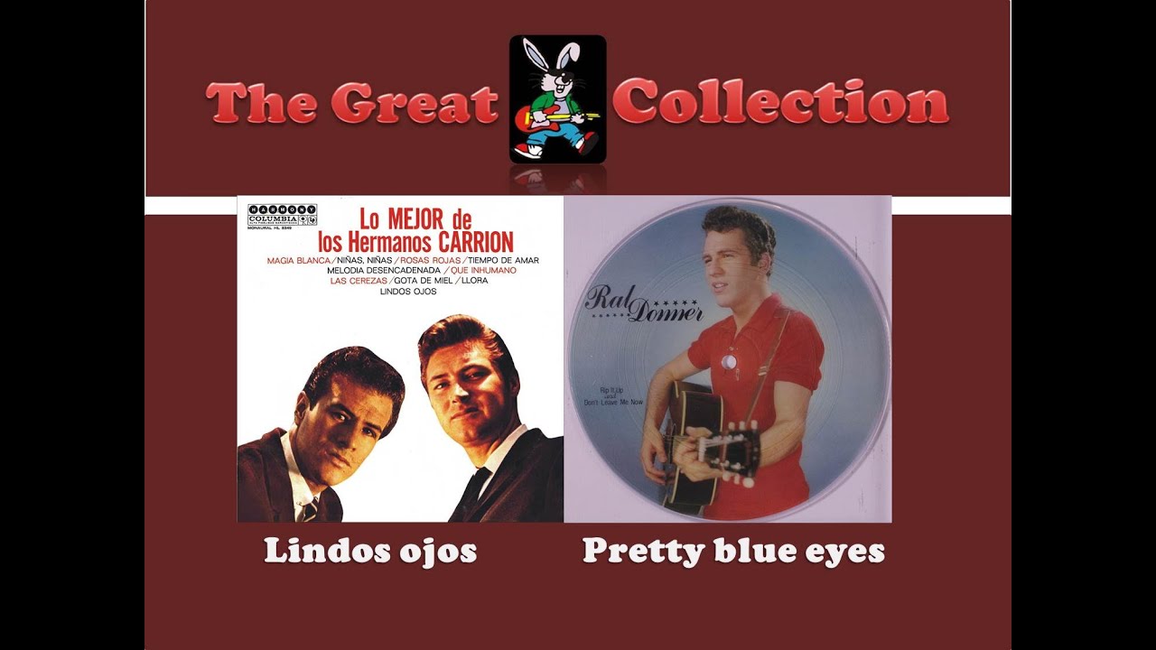 Lindos Ojos - Pretty blue eyes    (Los Hermanos Carreón - Ral Donner)