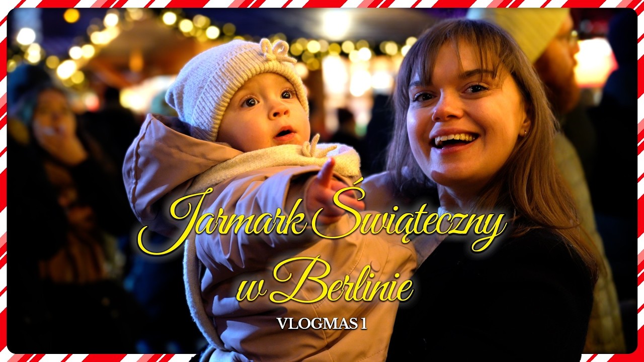 ZACZYNAMY VLOGMAS W BERLINIE