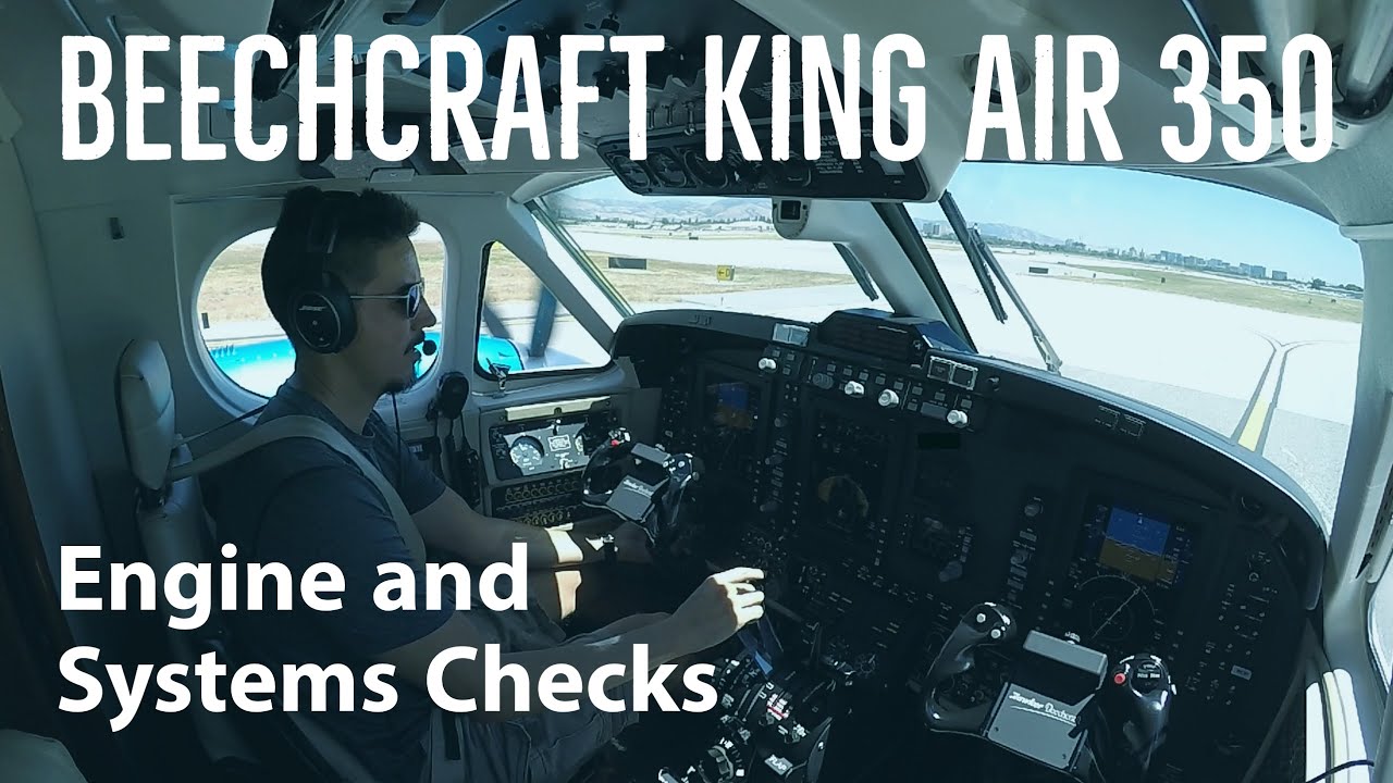 Проверка двигателя и систем King Air 350i