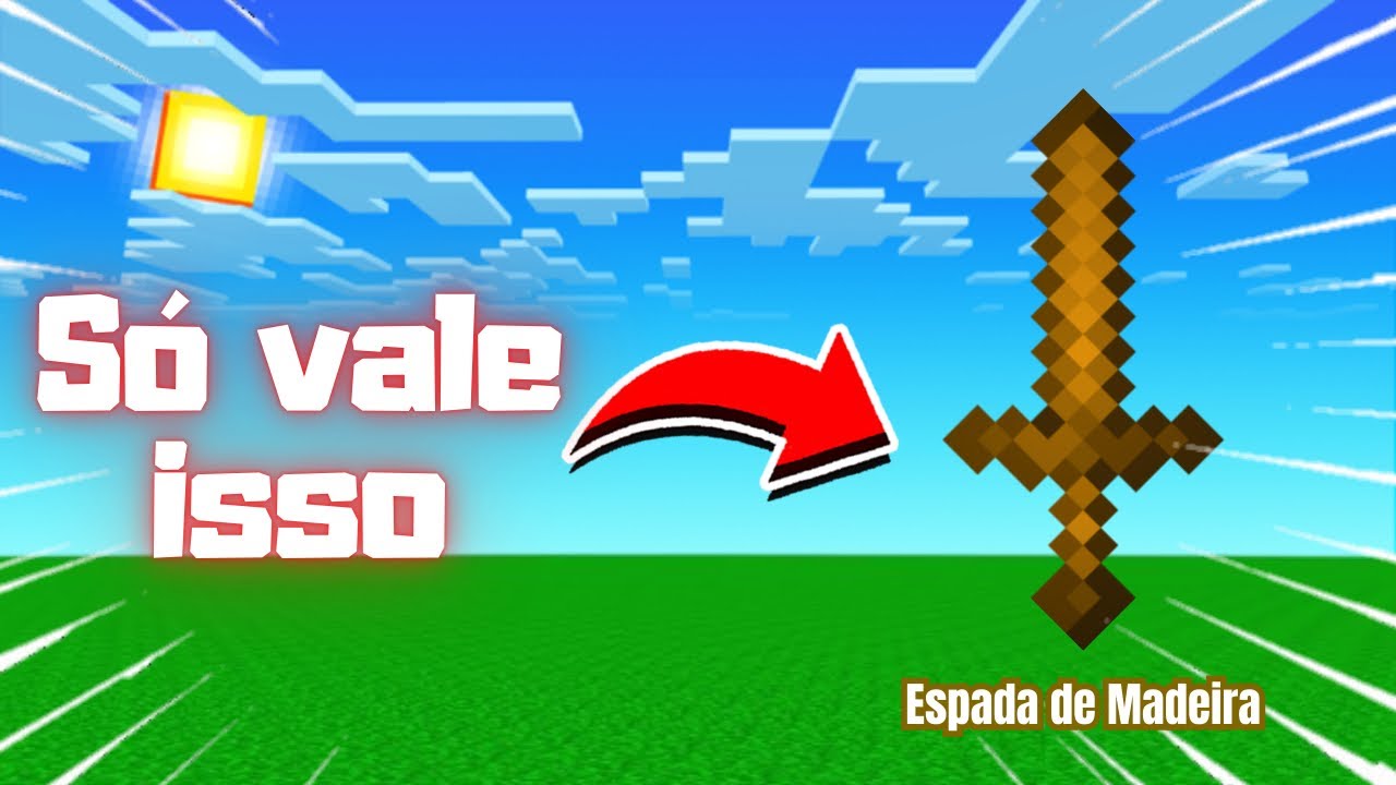BEDWARS MAS SÓ VALE ESPADA DE MADEIRA - Otávio Primo