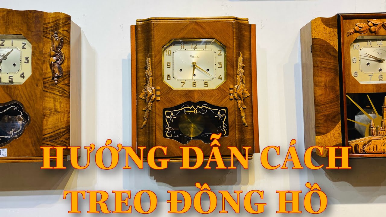 Hướng Dẫn Cách Treo Đồng Hồ Cổ | 0843261111
