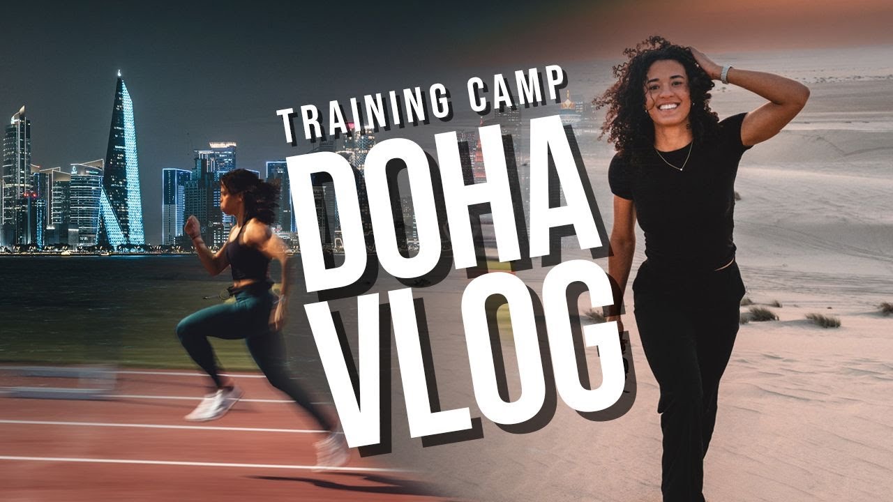 Doha Training Camp Life | On & Off Track