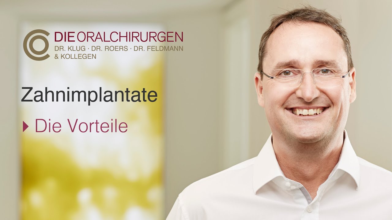 Zahnimplantate - Vorteile (Dr. Daniel Klug)