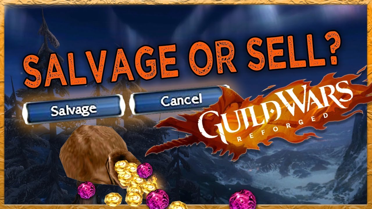 Easy Early Money in Guild Wars Reforged – Salvaging & Inventory Management