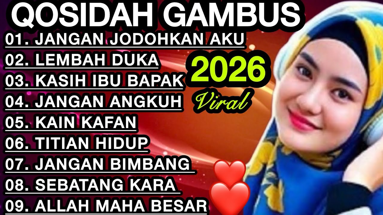 KOLEKSI TERMAHALL QOSIDAH GAMBUS ‼️MERDU PENYEJUK HATI ♥️ BIKIN ADEM ENAK DIDENGAR SEDUNIA 