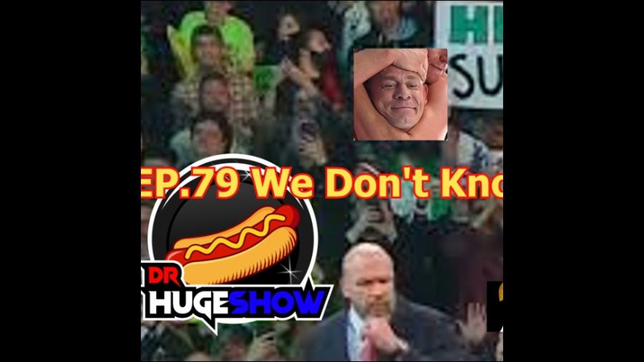 EP 79 We Don't Know Wrestling