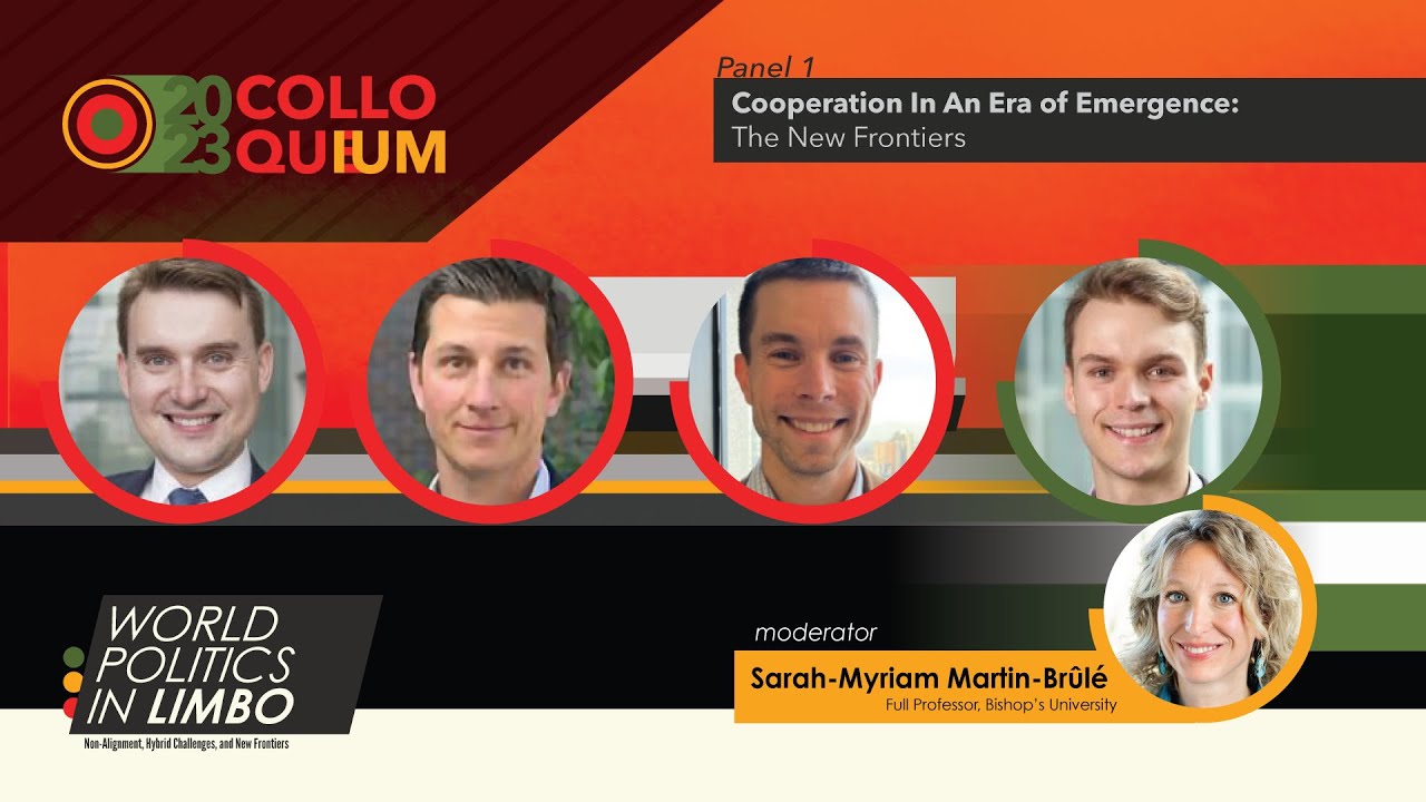 Panel 1 – Cooperation In An Era of Emergence: The New Frontiers