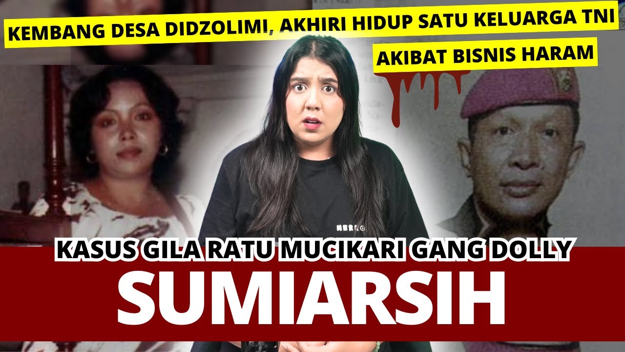 KASUS RATU GANG DOLLY: SUMIARSIH | #NERROR