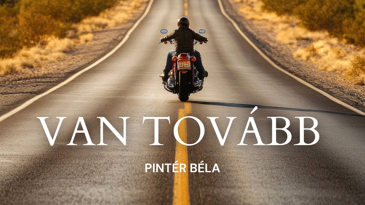 Pintér Béla - Van tovább