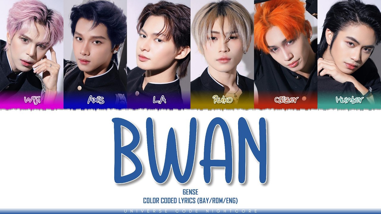 6ENSE - 'BWAN' (Color Coded Lyrics)