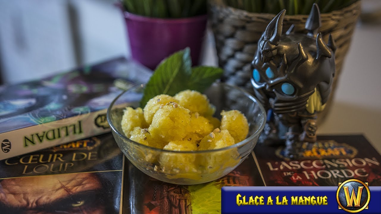 Glace à la mangue | Recette World Of Warcraft