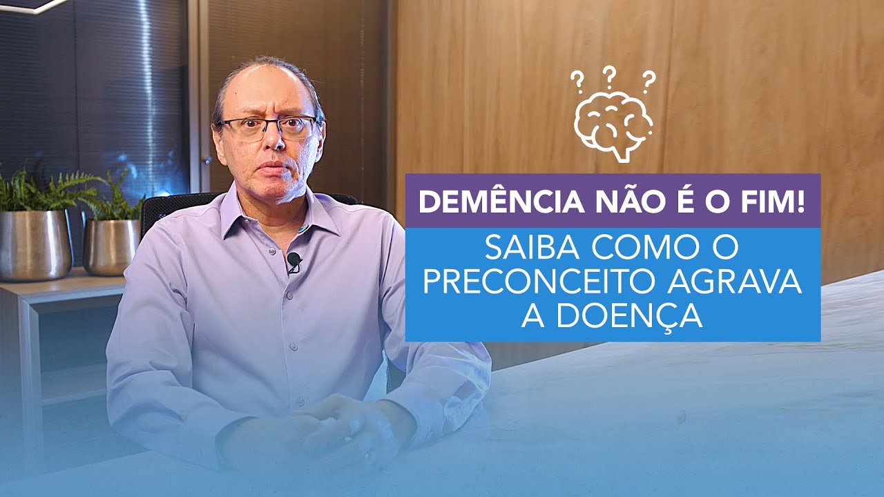 COMO O ESTIGMA AFETA PACIENTES E CUIDADORES NA DEMÊNCIA