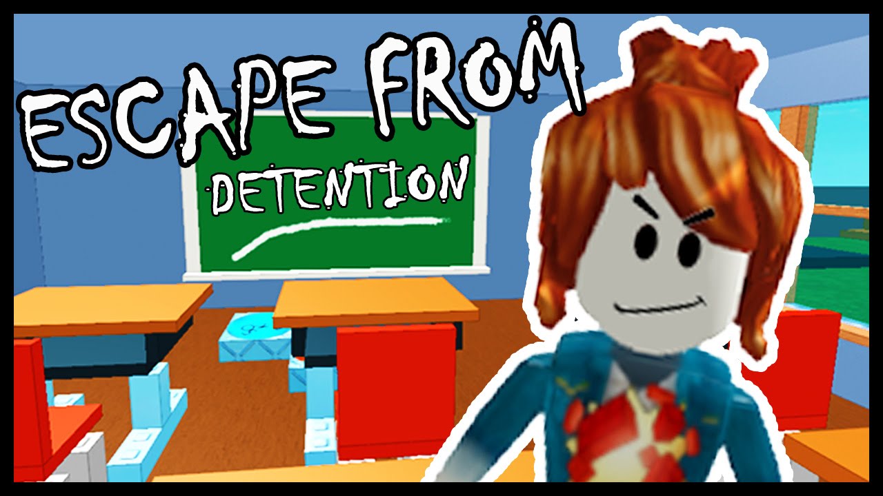 ESCAPE FROM DETENTION - Roblox