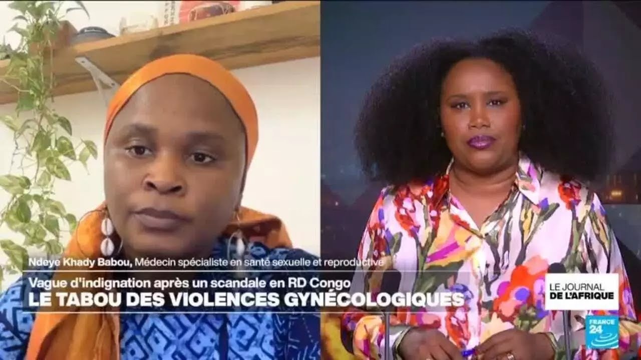 Focus sur violences gyn&eacute;cologiques et obst&eacute;tricales en Afrique &bull; FRANCE 24