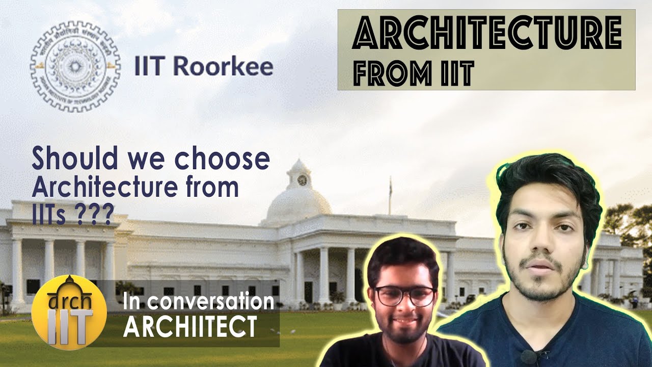 Barch vs Btech from IITs | Placement after Architecture | entrance Exam | Fees | with @archIITect