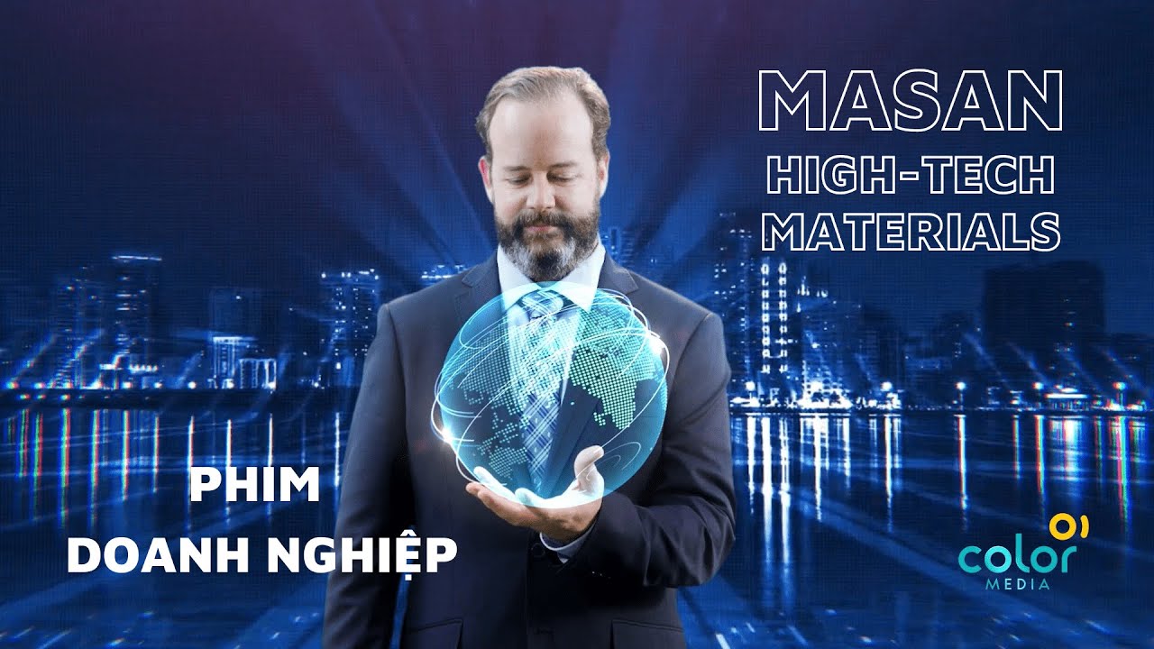 [Phim doanh nghiệp] Masan High Tech Materials 2022