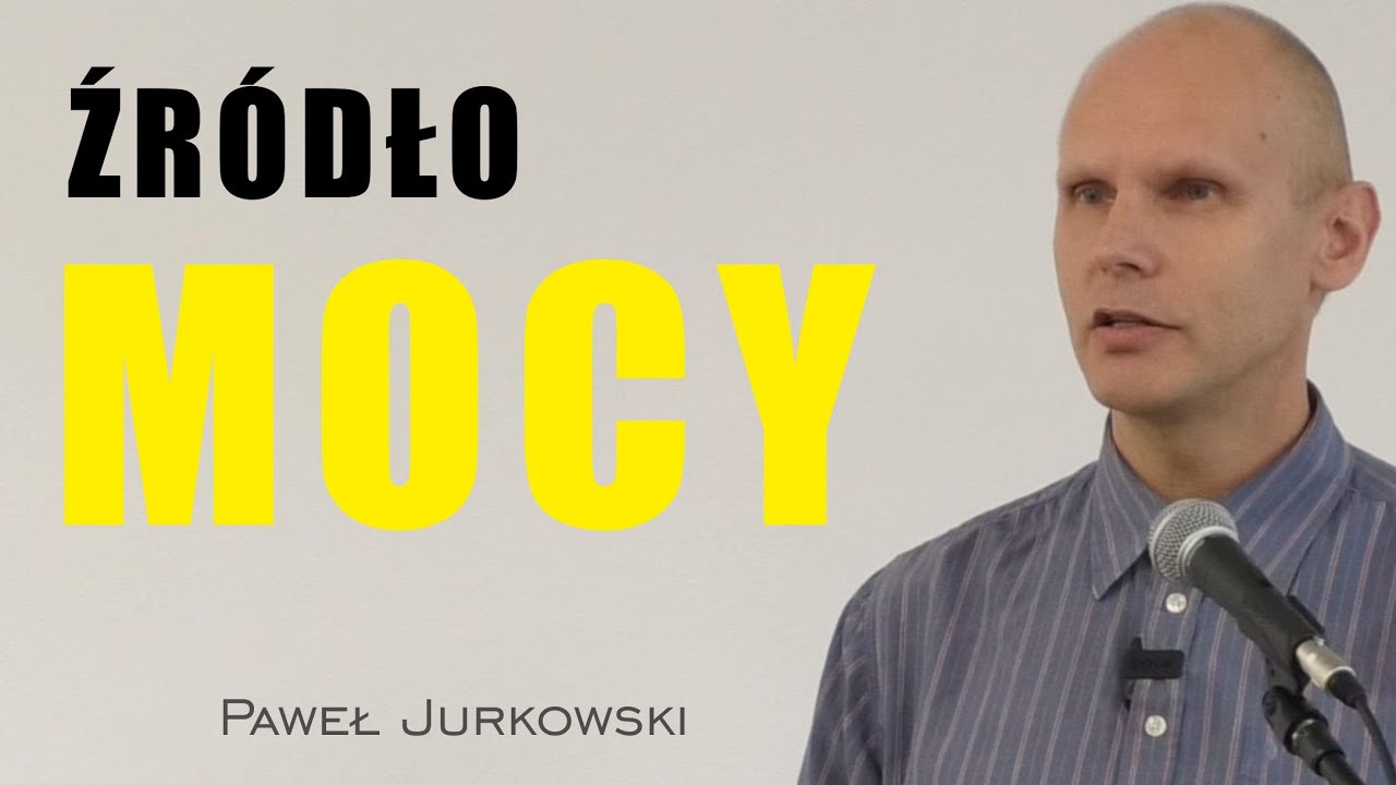 Źródło duchowej mocy - Paweł Jurkowski