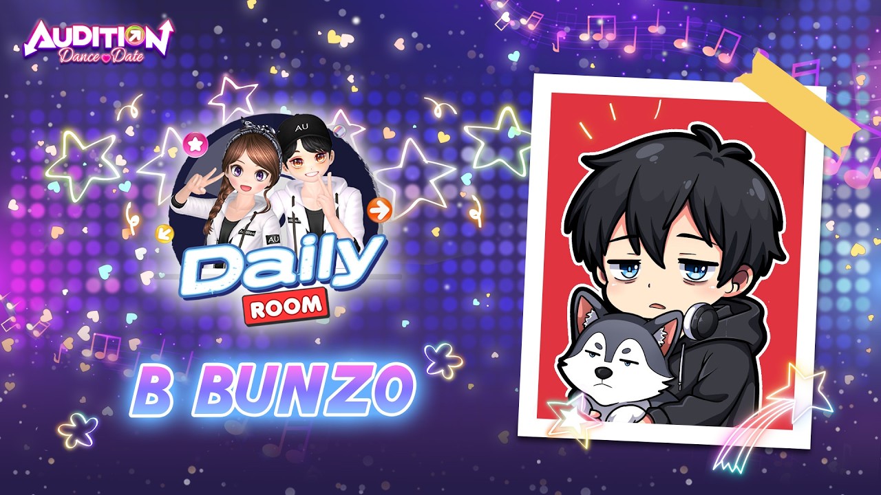 🔴 Audition Dance & Date | Daily Room : B BUNZO