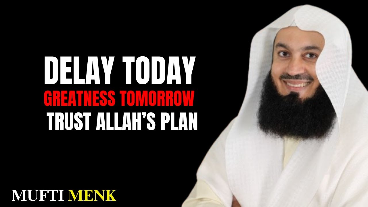 THE SIGNS THAT ALLAH IS PREPARING YOU FOR A BIGGER ROLE | MUFTI MENK