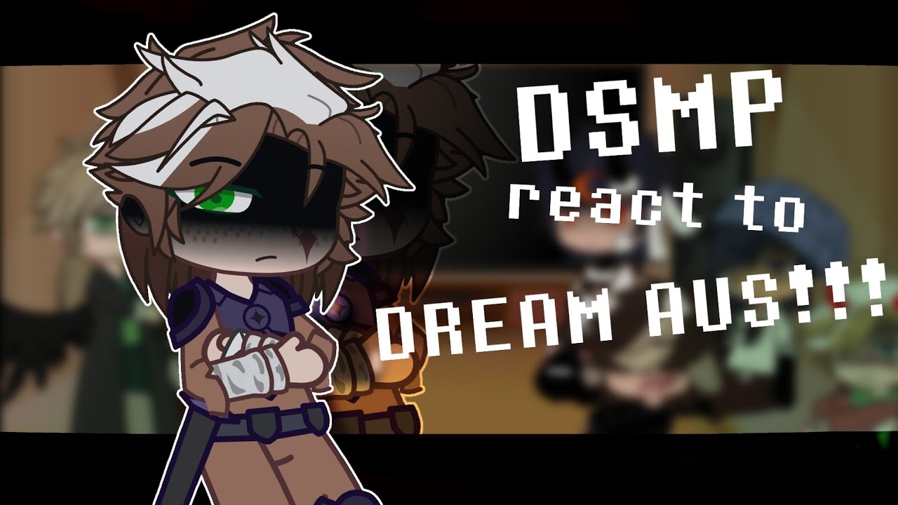 dsmp react to dream aus (GCRV) Not Bad Apple