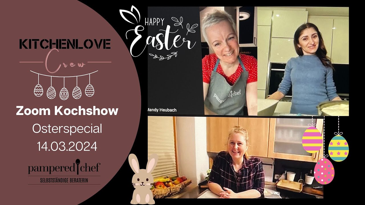 Osterkochshow - Pampered Chef, 14.03.24 - www.kitchenlove-crew.de