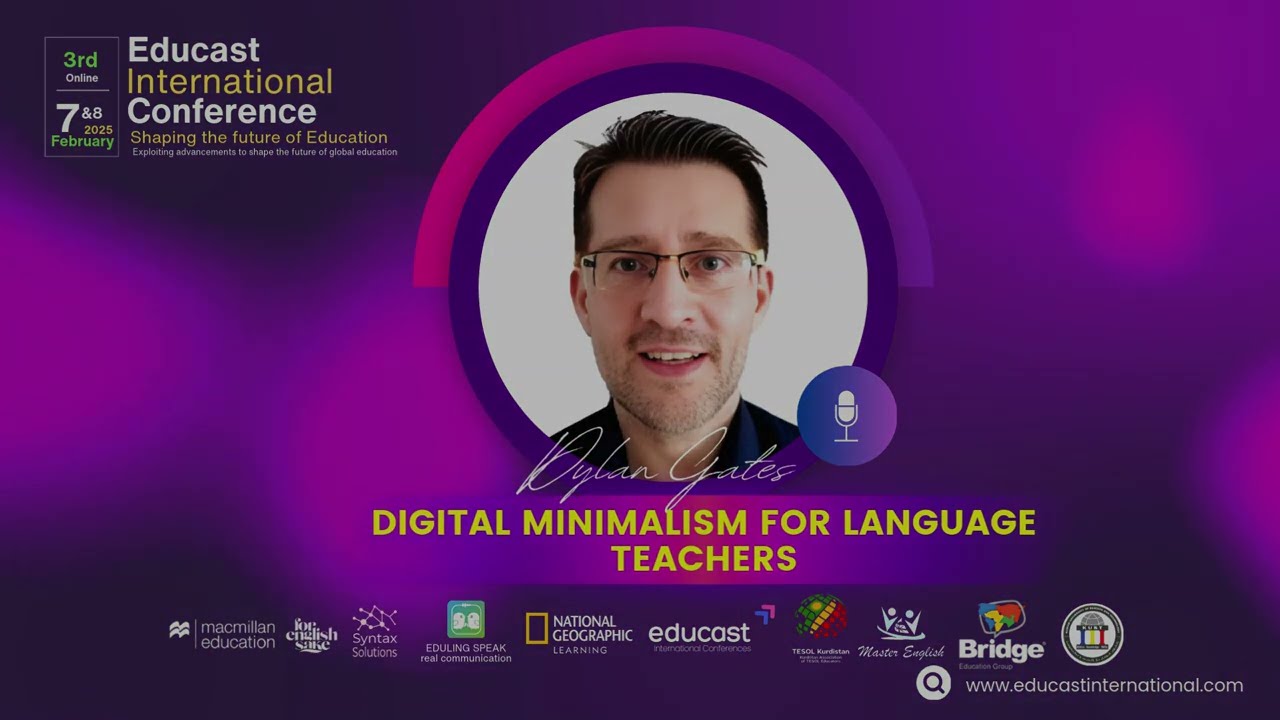 Dylan Gates - Digital Minimalism for Language Teachers