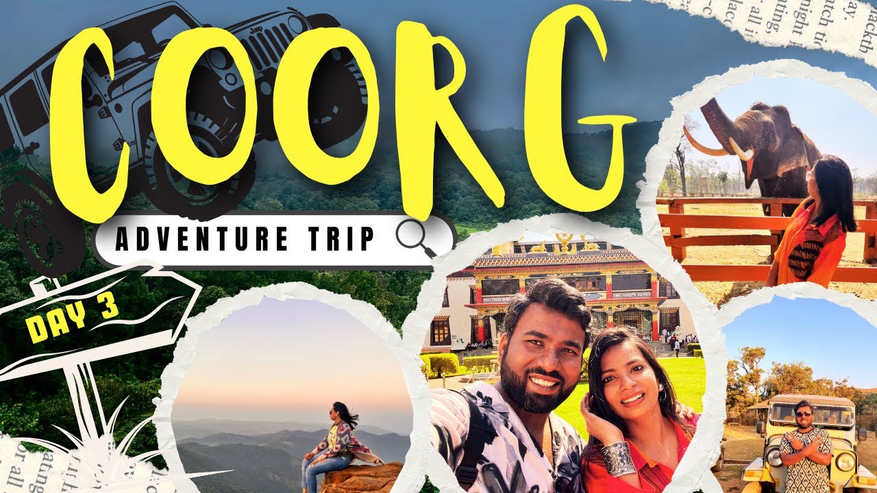 Coorg Travel Guide – Day 3 | Mandalpatti Trek, Dubare Elephant Camp & Golden Temple Monastery
