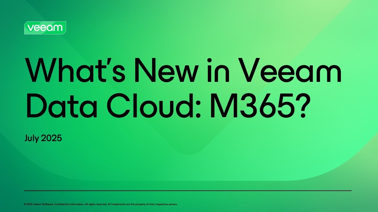 Veeam Data Cloud: Microsoft 365 Feature Recap July 2025