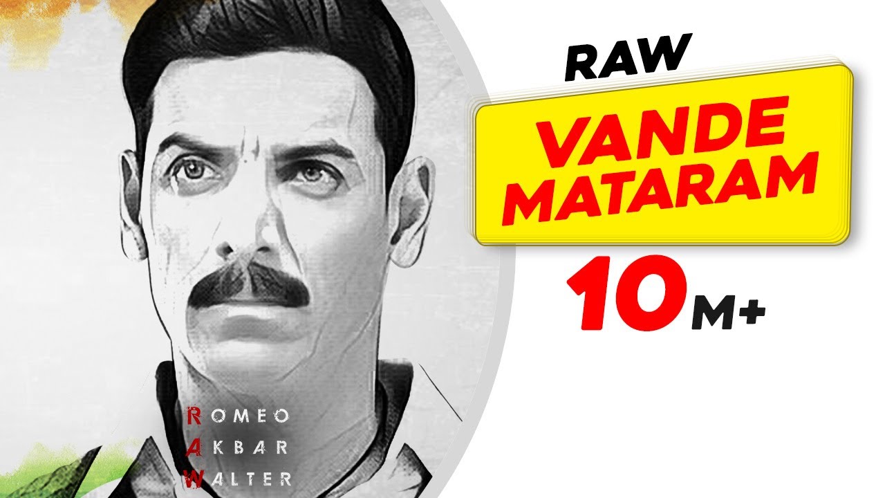 Vande Mataram | Sonu Nigam | Ekta Kapoor | RAW | John Abraham | Mouni Roy | Jackie Shroff