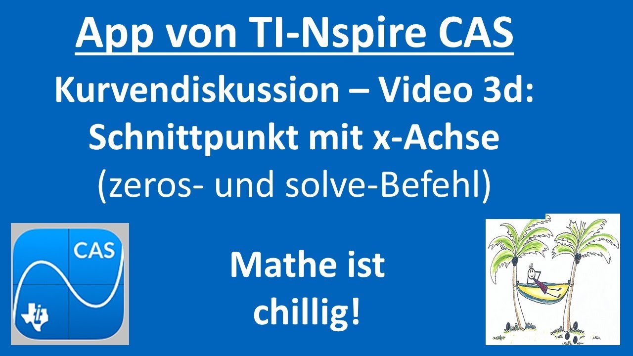 App von TI-Nspire für iPad - Reihe zu Kurvendiskussion: Video 3d: Schnittpunkt mit X-Achse (zeros)