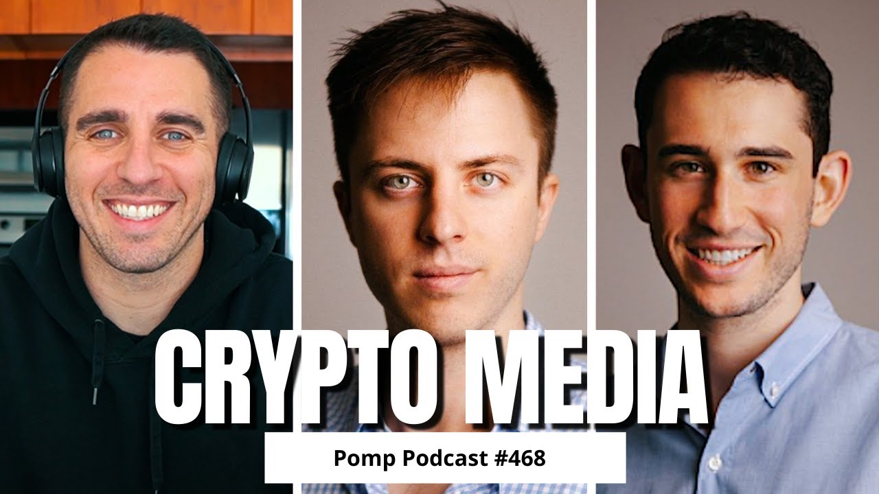 Crypto Media | Jason Yanowitz and Michael Ippilito | Pomp Podcast #468