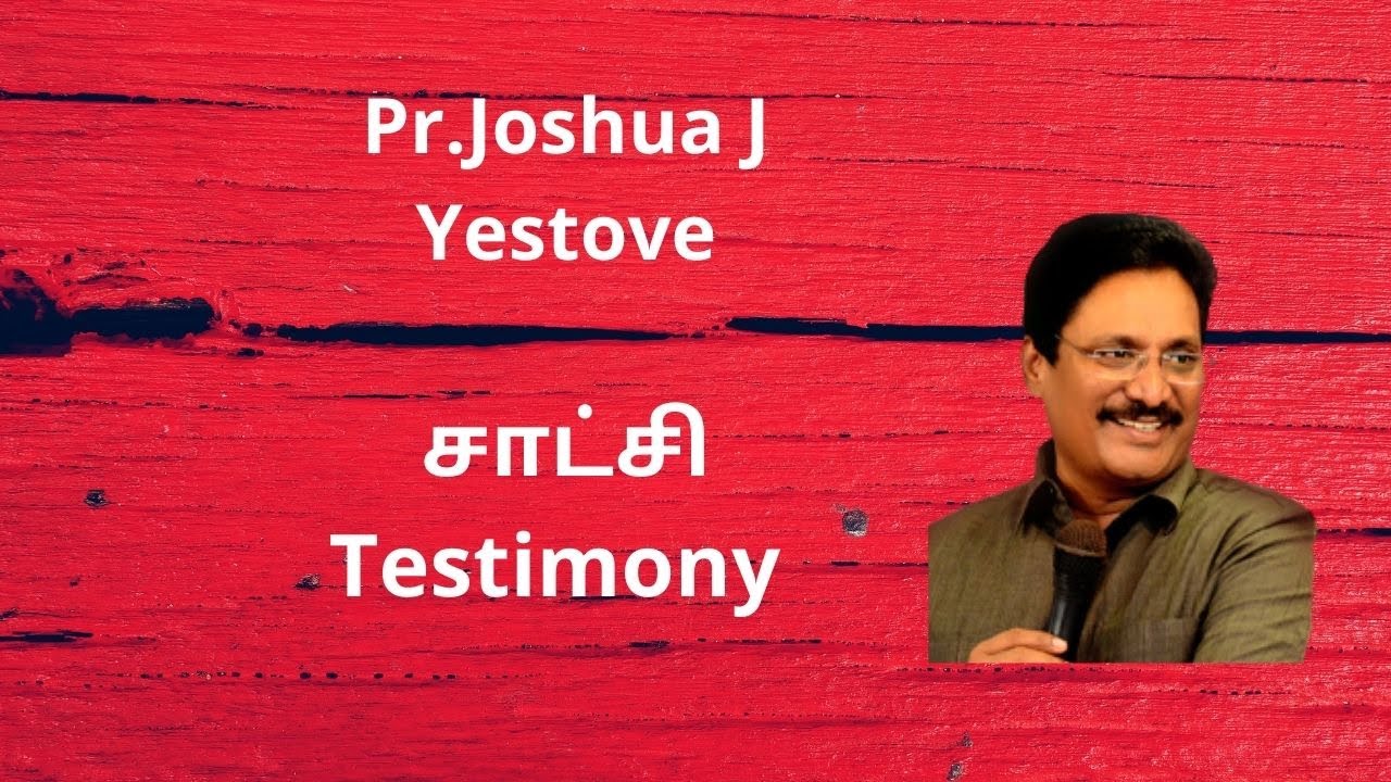 சாட்சி | Testimony | Pr.Joshua J Yestove | Yahweh is my Light | Jebathottam Ministries