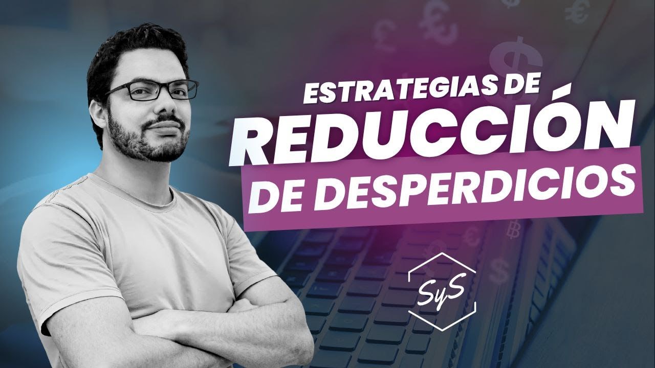 Curso Estrategia de Eliminación de Desperdicios