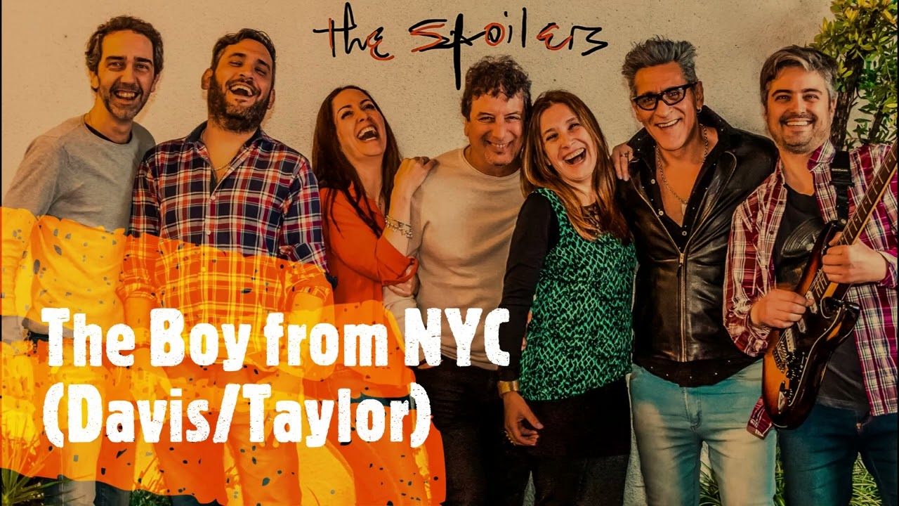 E. A. & The Spoilers - The boy from NYC (dedicado a Eduardo Antonio)