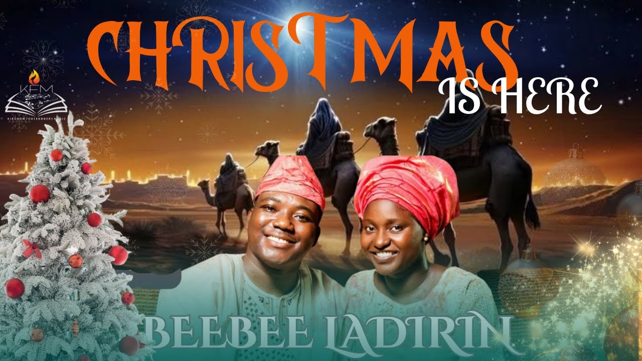 CHRISTMAS IS HERE BY BEEBEE LADIRIN