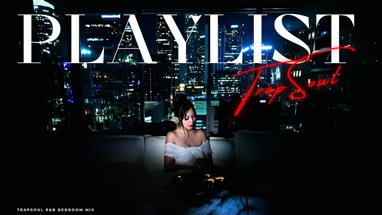 Love & Obsession Bedroom Playlist 🥀 | Sensual R&B Soul, TrapSoul, Chill R&B/Soul Mix by Dj HelloVee