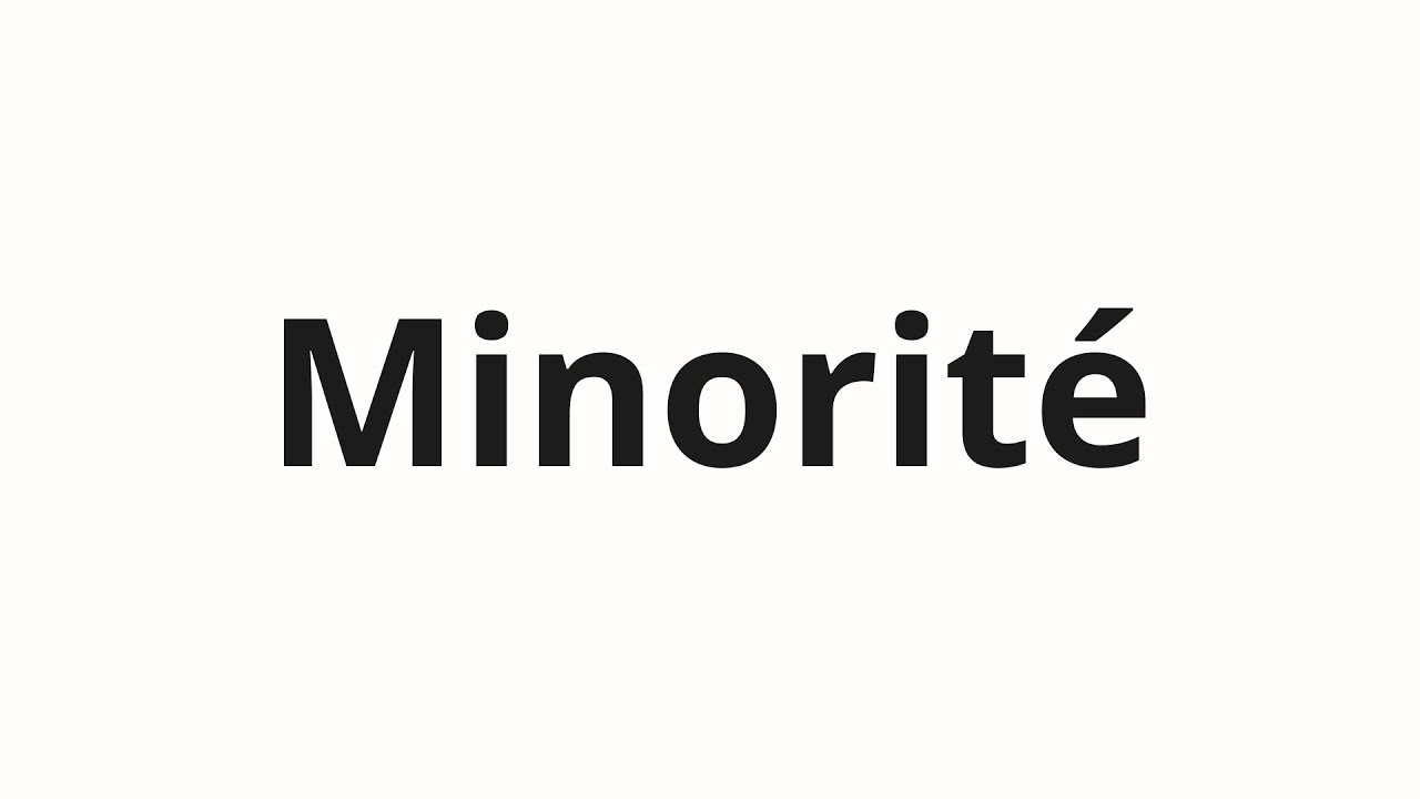 Как произносить Minorit&eacute;