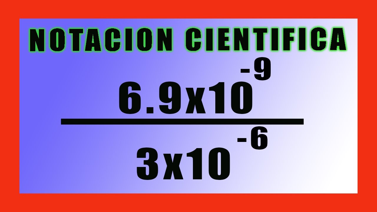 ✅👉 Division de notacion cientifica con exponentes negativos