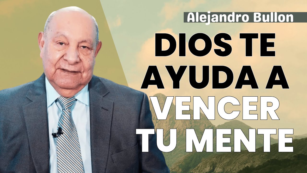 Cómo Vencer El Ataque Espiritual En Tu Mente - Alejandro Bullón