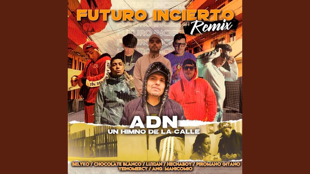 Futuro Incierto (Remix)