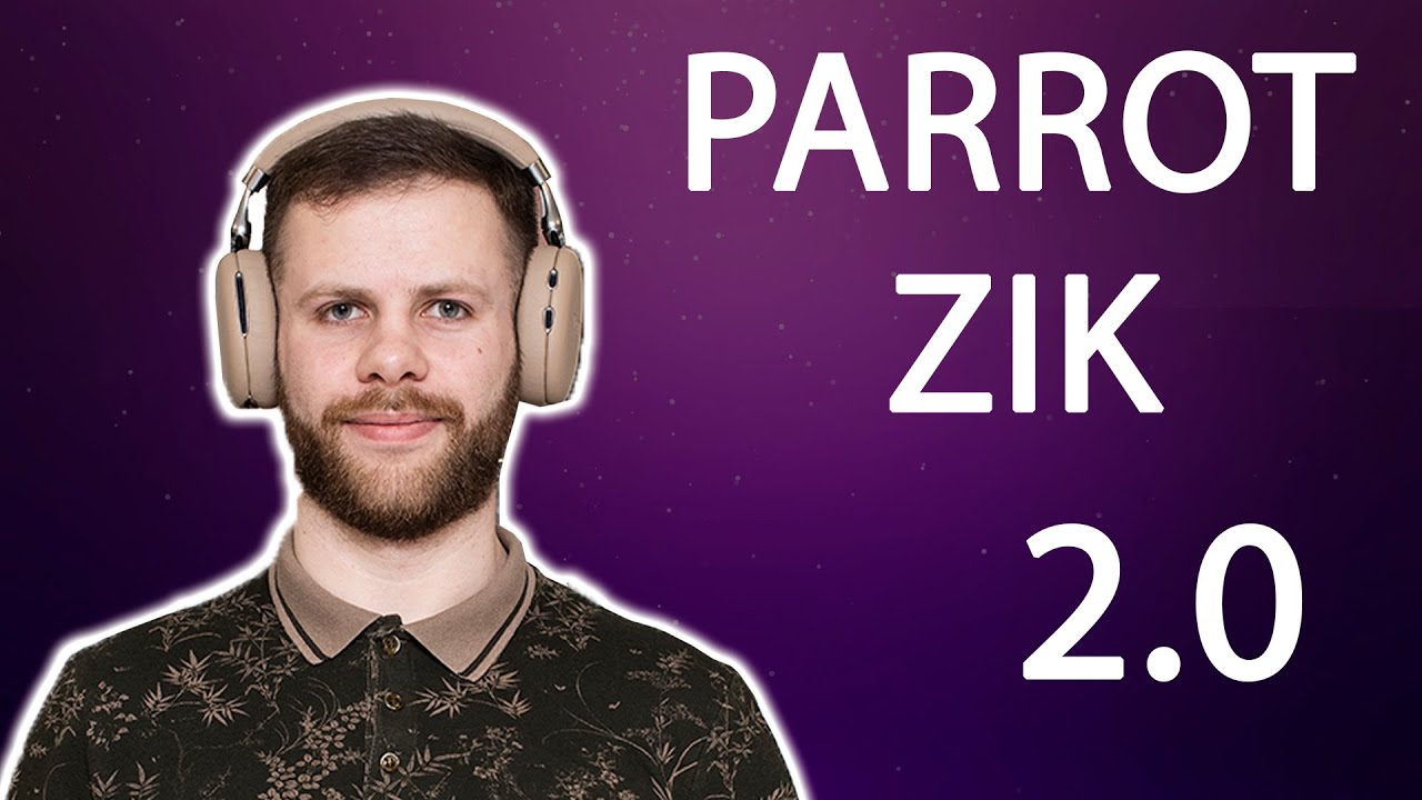 PARROT ZIK 2.0 | ОБЗОР ПРЕМИАЛЬНЫХ БЕСПРОВОДНЫХ НАУШНИКОВ