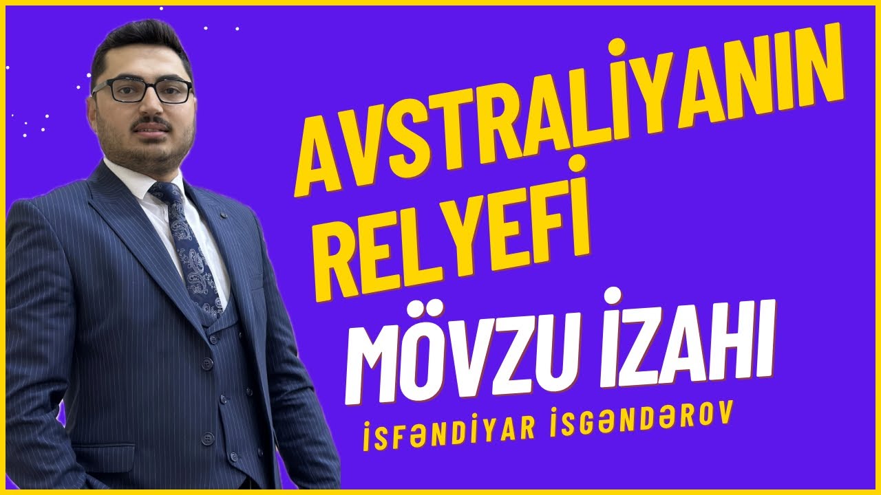 Coğrafiya| Avstraliyanın relyefi və faydalı qazıntıları (Abituriyentlər üçün)