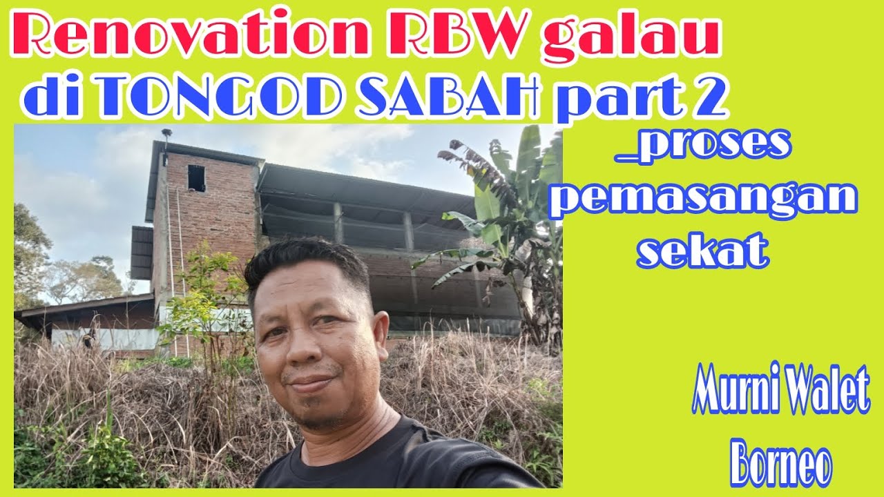 Renovation RBW GALAU di TONGOD SABAH part 2_proses pemasangan sekat