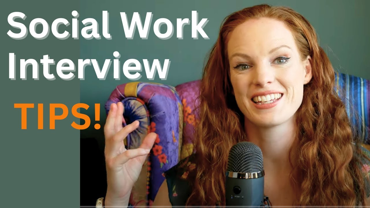 Social Work Interview Tips That Get You Hired!