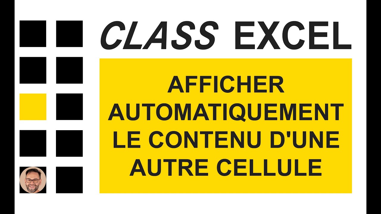 EXCEL - AFFICHER AUTOMATIQUEMENT LE CONTENU D'UNE AUTRE CELLULE AVEC LA RECHERCHEV