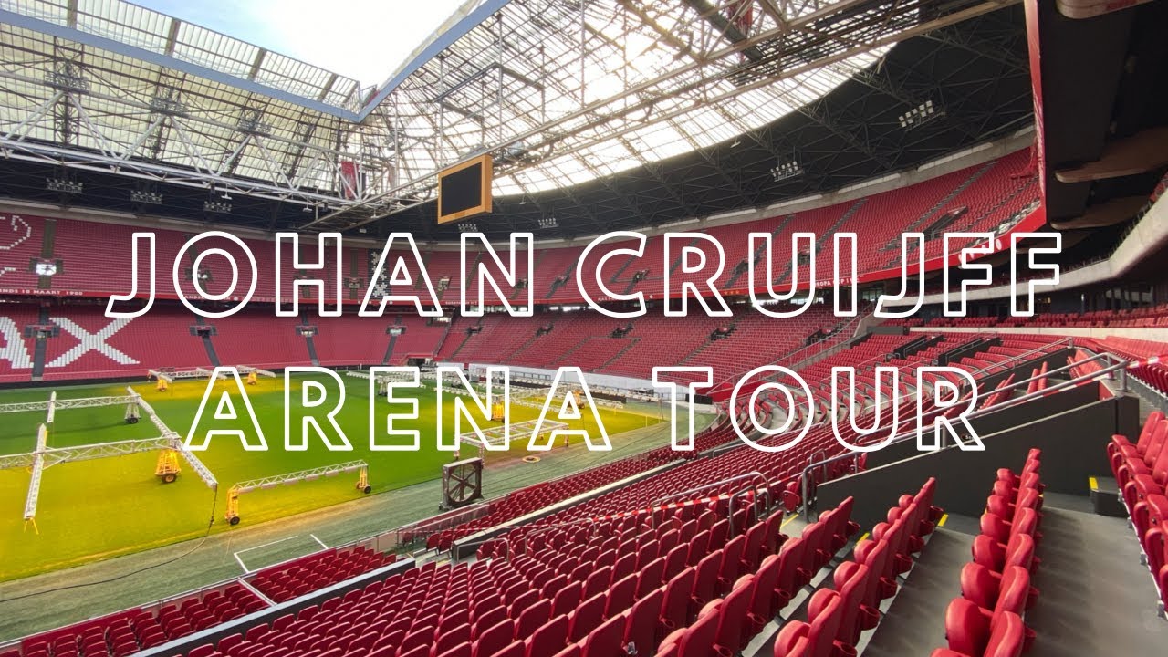 Johan Cruijff Arena Amsterdam Tour - Ajax Stadium and Museum - Netherland