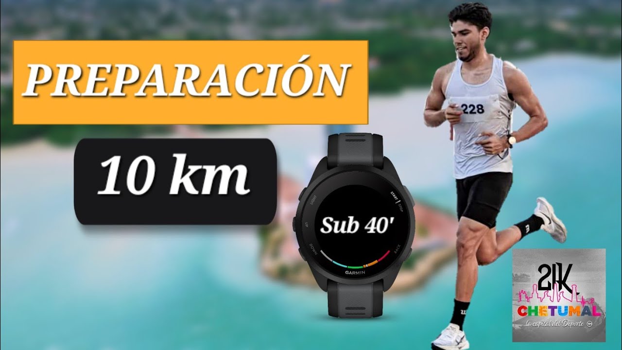 PREPARANDO 10 KILOMETROS SUB 40🔥 / RUMBO a 21K Chetumal 2024 Ultimos 2 meses de ENTRENAMIENTO