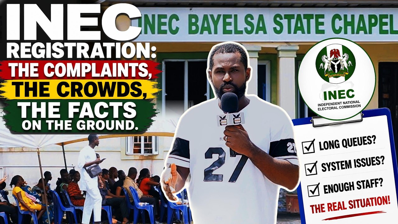 INEC Voter Registration: Complaints, Long Queues and Facts From Bayelsa 2027